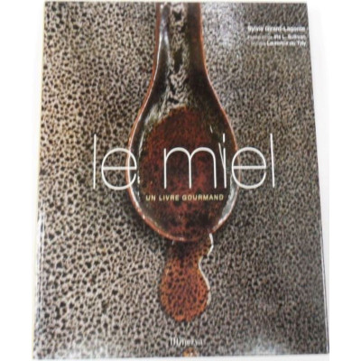 Le miel Sylvie Lagorce edts Minerva