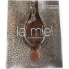 Le miel Sylvie Lagorce edts Minerva