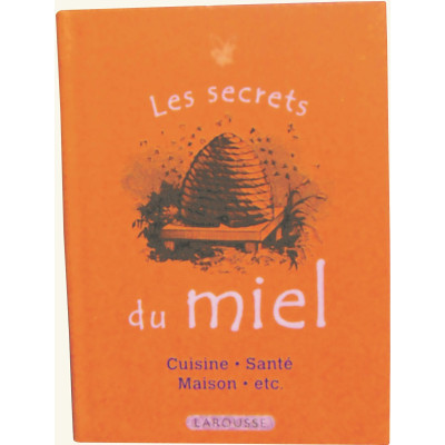 Les secrets du miel