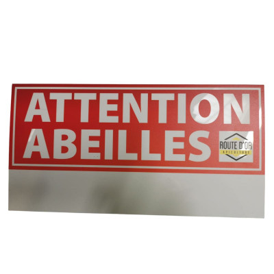 Panneau Attention Abeilles...