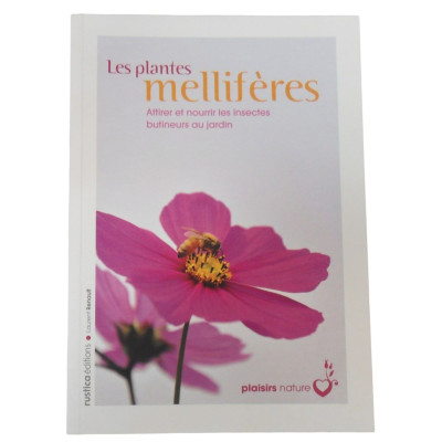 Les Plantes Mellifères -...