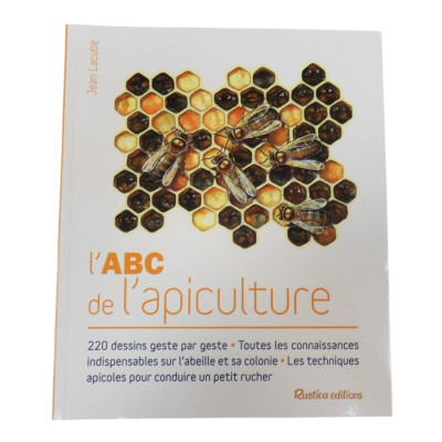 L'ABC de l'Apiculture -...