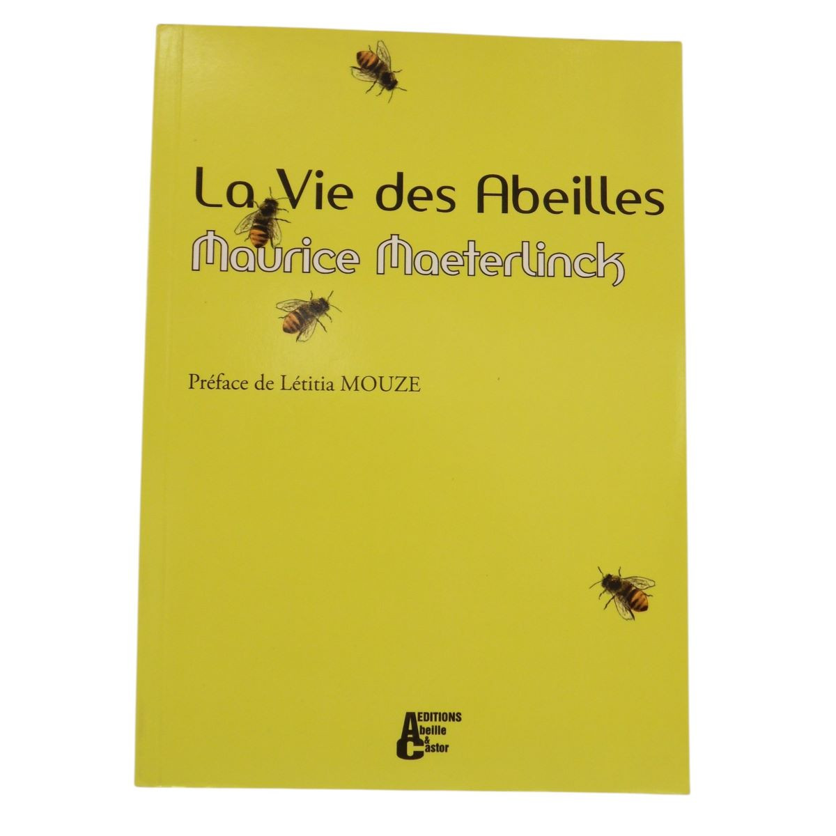La Vie des Abeilles - Maurice Maeterlinck
