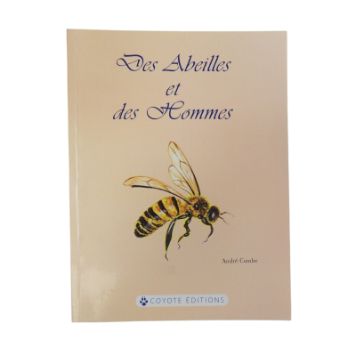 Des Abeilles et des Hommes...